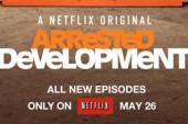 Arrested Development Season 4 Arrives on Netflix May 26th